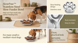 SlowPaw™ Stainless Steel Slow Feeder Bowl